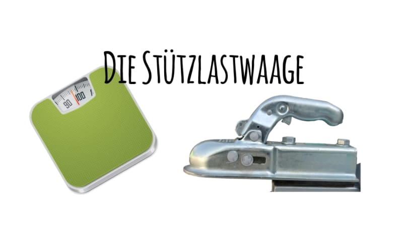 Was ist eine Stützlastwaage und wie kann ich die Stützlast messen?